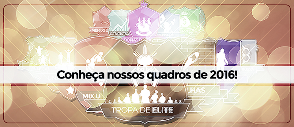 Conheça nossos quadros de 2016